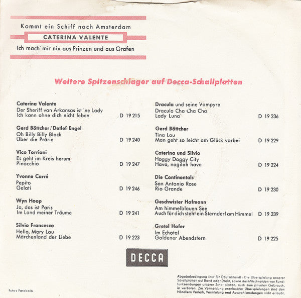 Caterina Valente - Kom Ein Schiff Nach Amsterdam Vinyl Singles Vinyl Very Good (VG) <br> Hoes Good Plus (G+)