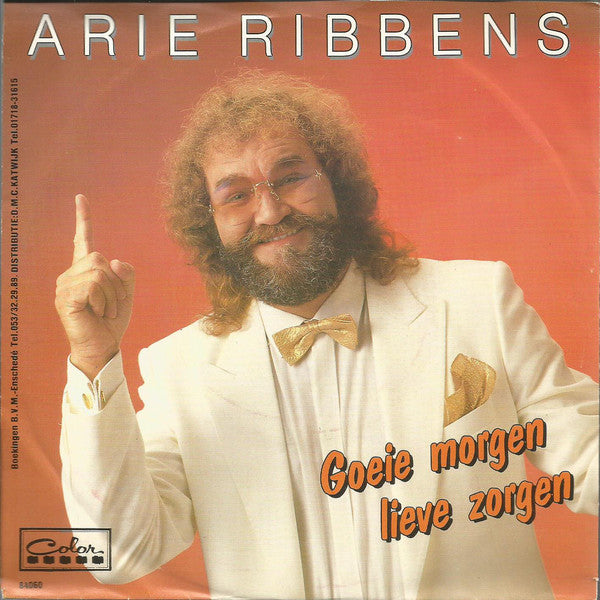 Arie Ribbens - Goeie Morgen Lieve Zorgen Vinyl Singles Vinyl Very Good (VG) <br> Hoes Good Plus (G+)