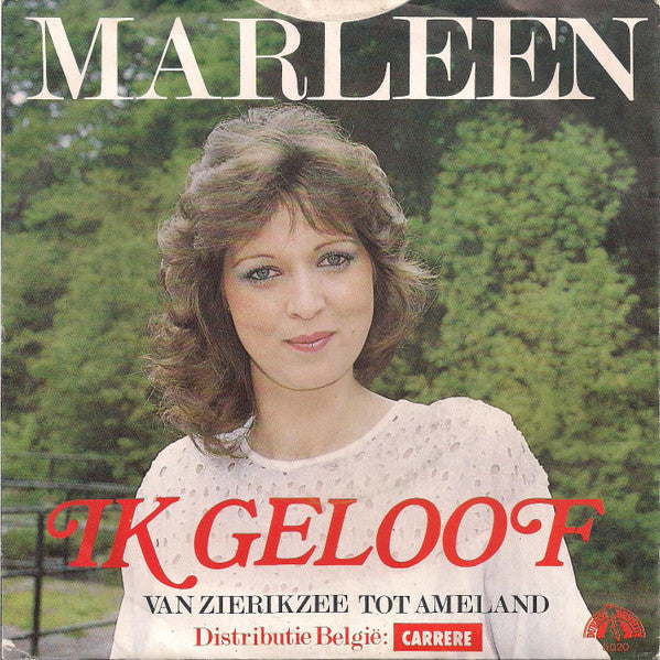Marleen - Ik Geloof Vinyl Singles Vinyl (VG) <br> Hoes (G+)