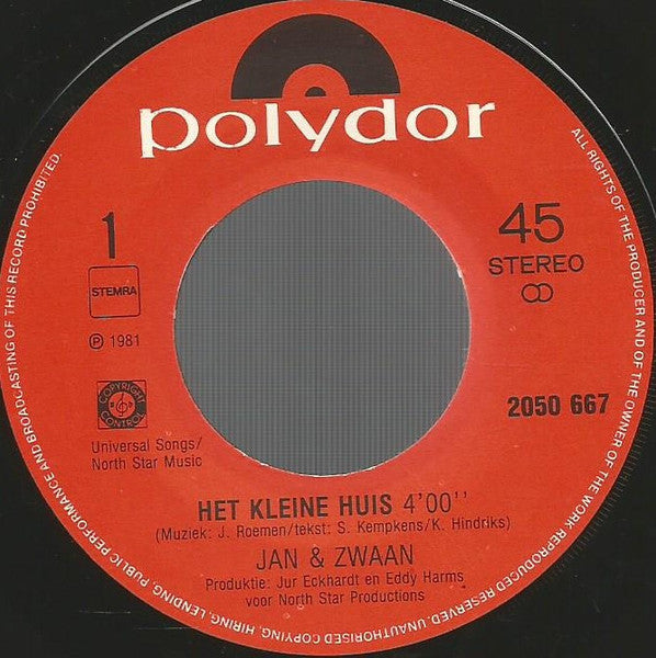 Jan & Zwaan - Het Kleine Huis Vinyl Singles
