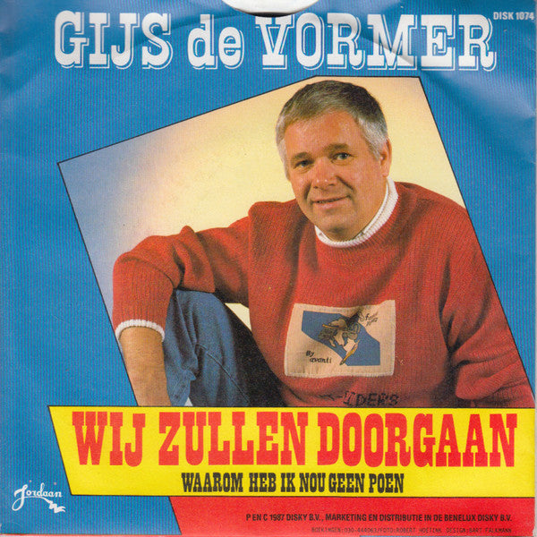 Gijs de Vormer - Wij Zullen Doorgaan Vinyl Singles Vinyl Very Good (VG) <br> Hoes Good Plus (G+)