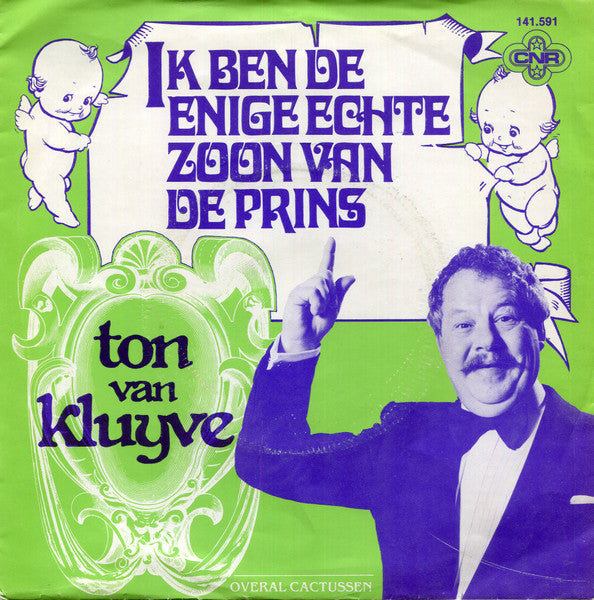 Ton van Kluyve - Ik Ben De Enige Echte Zoon Van De Prins 33446 Vinyl Singles Vinyl Very Good (VG) <br> Hoes Good Plus (G+)