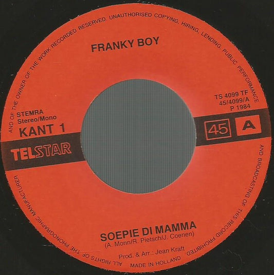Franky Boy - Soepe Di Mamma Vinyl Singles Vinyl Zeer Goed / Hoesje Goed "VINYLSINGLES.NL"