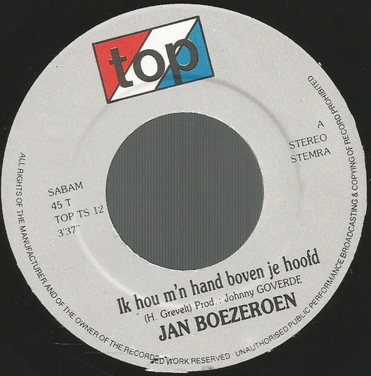 Jan Boezeroen - Ik Hou M'n Hand Boven Je Hoofd