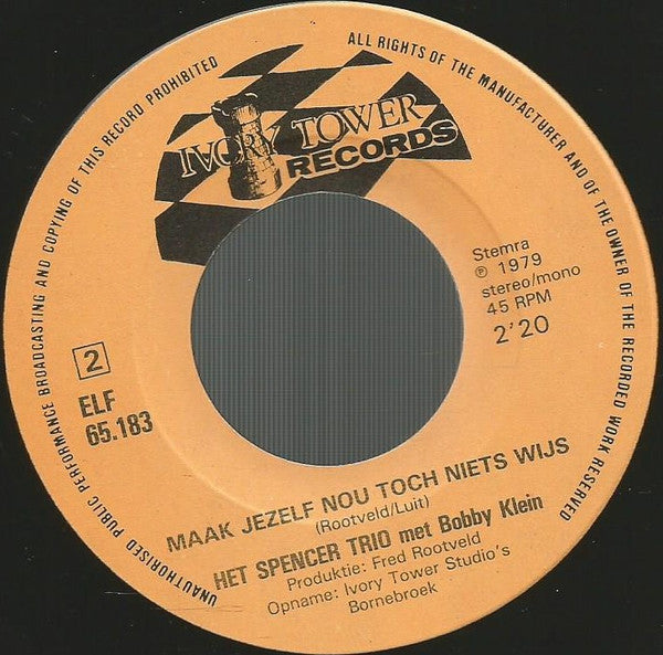 Spencer Trio Met Bobby Klein - De Cowboy Song Vinyl Singles Vinyl Very Good (VG) <br> Hoes Good Plus (G+)