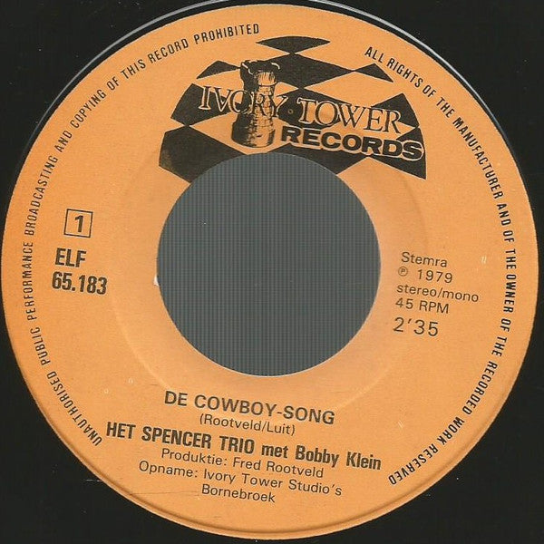 Spencer Trio Met Bobby Klein - De Cowboy Song Vinyl Singles
