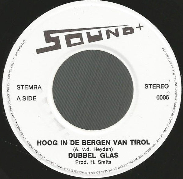 Duo Dubbel Glas - Hoog In De Bergen Van Tirol Vinyl Singles