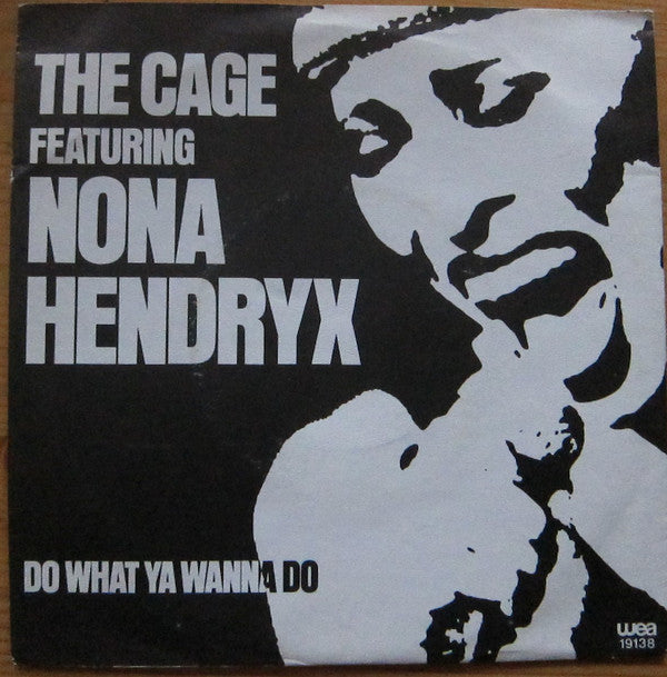 Cage Featuring Nona Hendryx - Do What You Wanna Do Vinyl Singles Vinyl Very Good (VG) <br> Hoes Good Plus (G+)