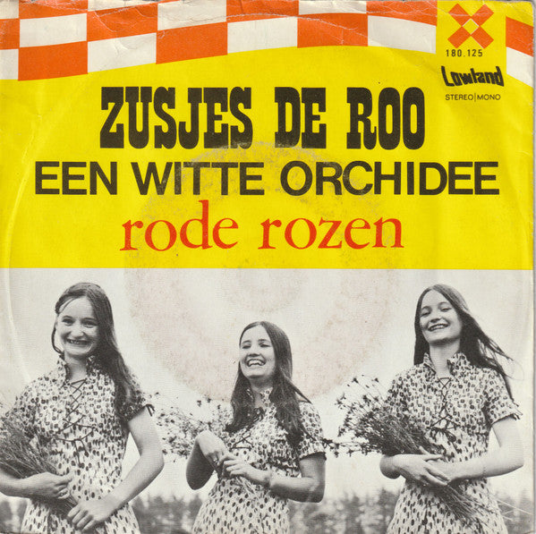 Zusjes De Roo - Een Witte Orchidee Vinyl Singles Vinyl Very Good (VG) <br> Hoes Good Plus (G+)