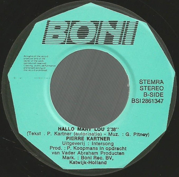 Pierre Kartner - Hello Mary Lou Vinyl Singles