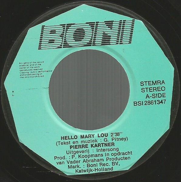 Pierre Kartner - Hello Mary Lou Vinyl Singles
