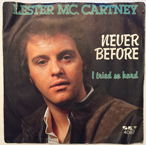 Lester Mc.Cartney - Never Before Vinyl Singles Vinyl Very Good (VG) <br> Hoes Good Plus (G+)
