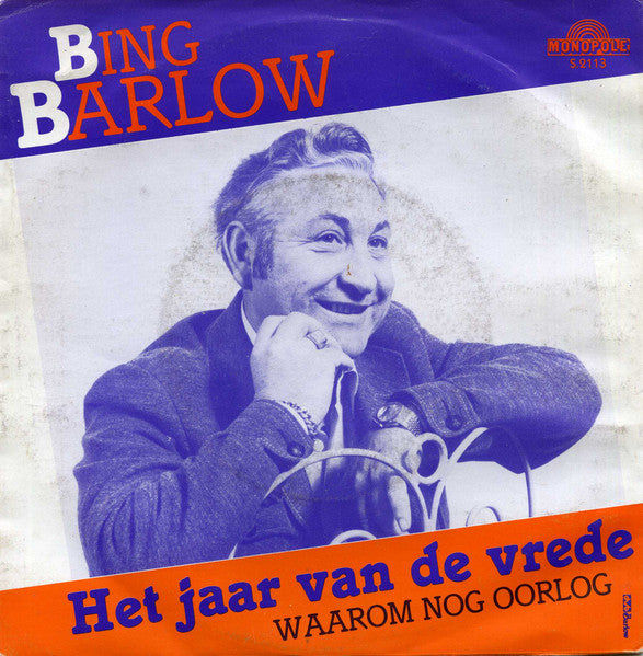 Bing Barlow - Het Jaar Van De Vrede Vinyl Singles