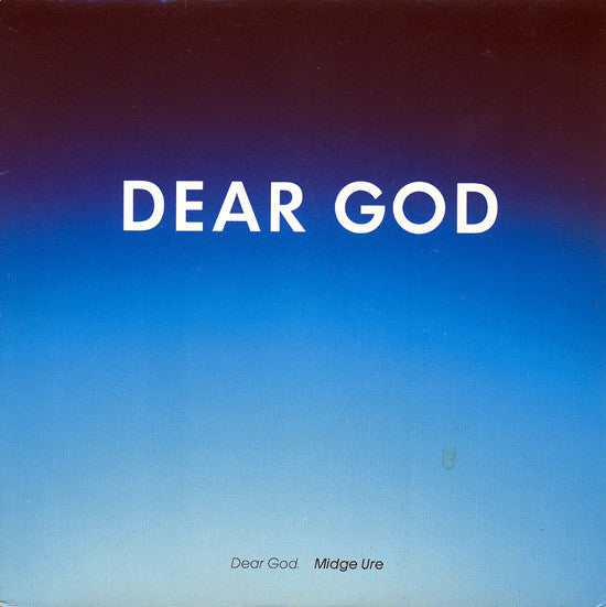 Midge Ure - Dear God Vinyl Singles