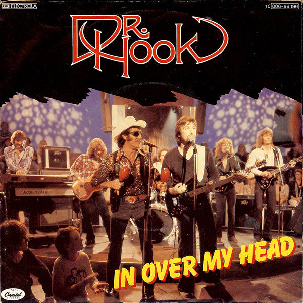 Dr. Hook - In Over My Head Vinyl Singles Vinyl Very Good (VG) <br> Hoes Good Plus (G+)