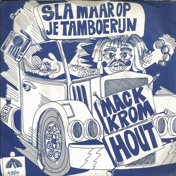 Mack Kromhout - Ik Scheur In M'n Auto Vinyl Singles Vinyl Very Good (VG) <br> Hoes Good Plus (G+)