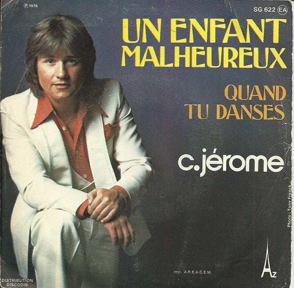 C. Jérôme - Quand Tu Danses Vinyl Singles Vinyl Very Good (VG) <br> Hoes Good Plus (G+)