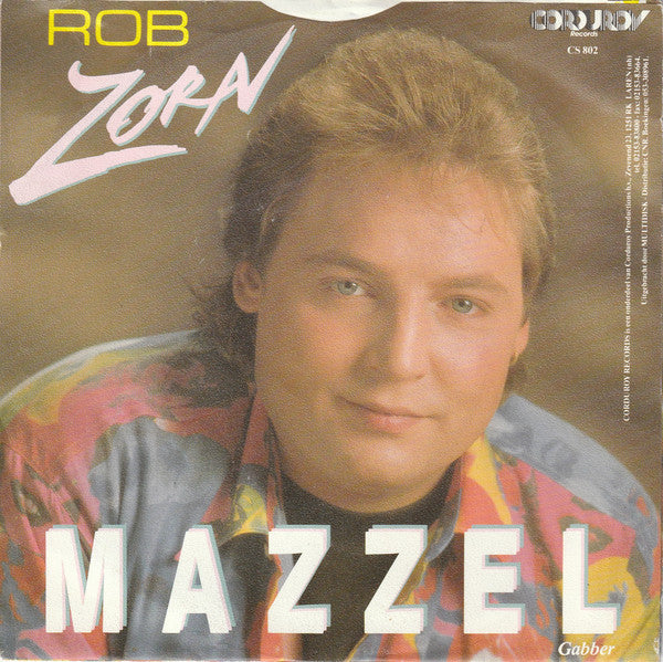 Rob Zorn - Mazzel 32469 Vinyl Singles Vinyl Very Good (VG) <br> Hoes Good Plus (G+)