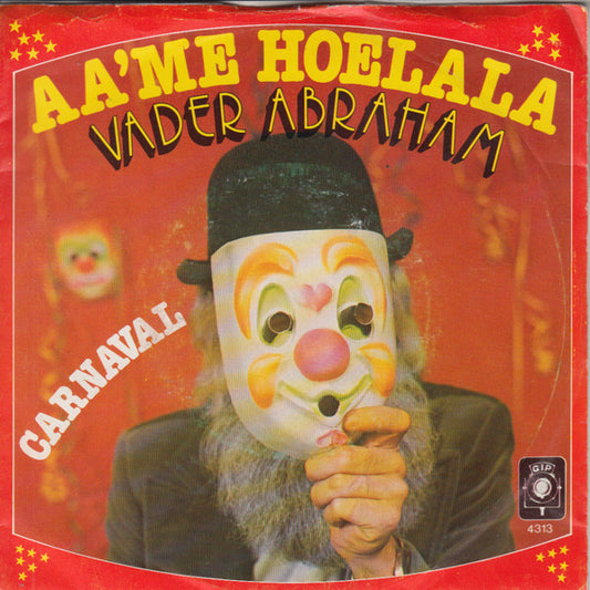 Vader Abraham - Aa'me Hoelala 16508 34954 36304 Vinyl Singles Goede Staat