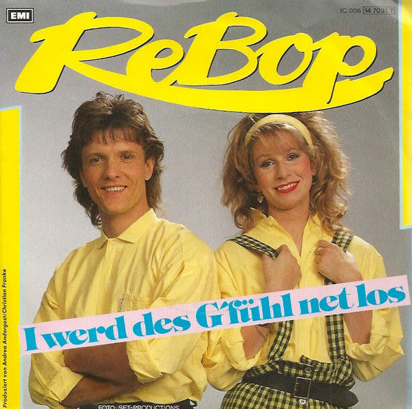 ReBop - I Werd Des G'fuhl Net Los Vinyl Singles Vinyl Very Good (VG) <br> Hoes Good Plus (G+)