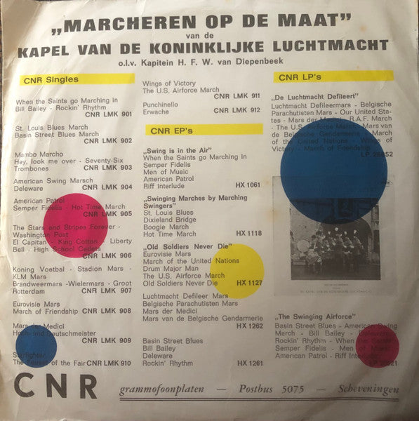 Kapel Van De Koninklijke Luchtmacht - On March With Sousa Vinyl Singles Vinyl Very Good (VG) <br> Hoes Good Plus (G+)