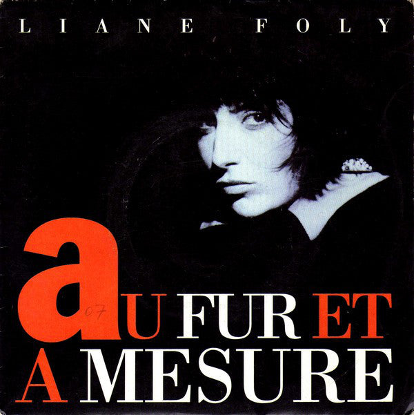 Liane Foly - Au Fur Et À Mesure Vinyl Singles Vinyl Very Good (VG) <br> Hoes Good Plus (G+)