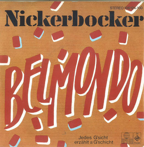 Nickerbocker - Belmondo Vinyl Singles Vinyl Very Good (VG) <br> Hoes Good Plus (G+)