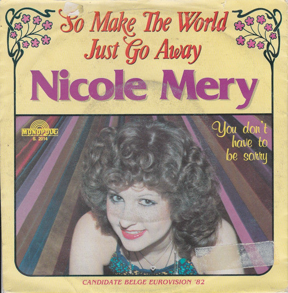 Nicole Mery - So Make The World Just Go Away Vinyl Singles Vinyl Very Good (VG) <br> Hoes Good Plus (G+)