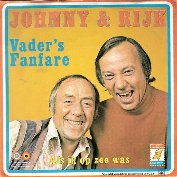 Johnny & Rijk - Vader's Fanfare 25670 Vinyl Singles Vinyl Very Good (VG) <br> Hoes Good Plus (G+)