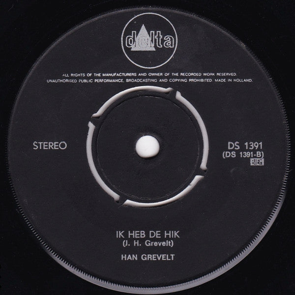 Han Grevelt - Wie Gaat Er Mee In De Arreslee Vinyl Singles Vinyl Very Good (VG) <br> Hoes Good Plus (G+)