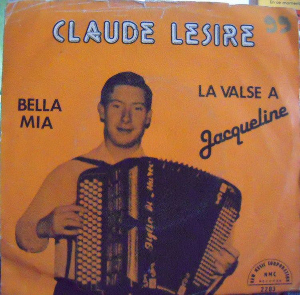 Claude Lesire - La Valse à Jacqueline Vinyl Singles Vinyl Very Good (VG) <br> Hoes Good Plus (G+)