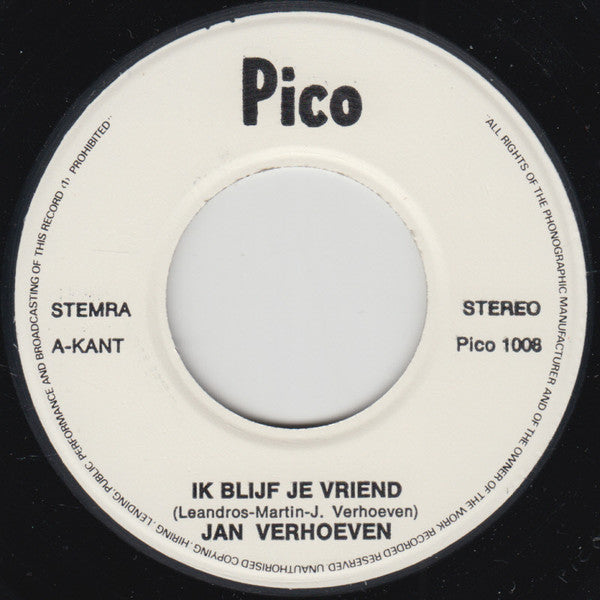Jan Verhoeven - Ik Blijf Je Vriend 15681 Vinyl Singles