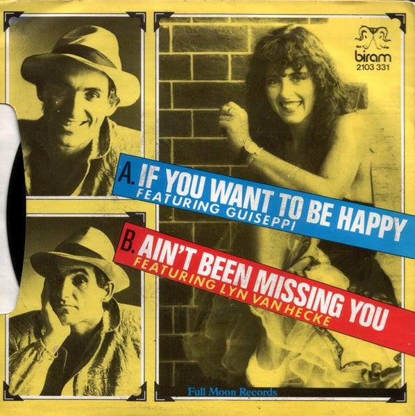 Joe Dolce Music Theatre Featuring Guiseppi - If You Want To Be Happy Vinyl Singles Vinyl Very Good (VG) <br> Hoes Good Plus (G+)