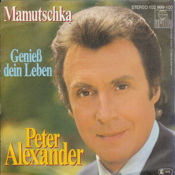 Peter Alexander - Mamutschka Vinyl Singles Vinyl Very Good (VG) <br> Hoes Good Plus (G+)