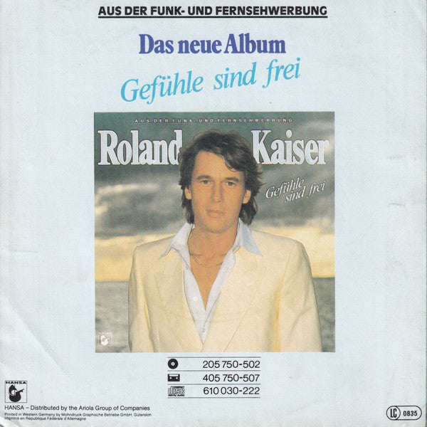 Roland Kaiser - Die Gefühle Sind Frei Vinyl Singles Vinyl Very Good (VG) <br> Hoes Good Plus (G+)