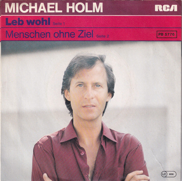 Michael Holm - Leb Wohl 32876 Vinyl Singles Vinyl Very Good (VG) <br> Hoes Good Plus (G+)