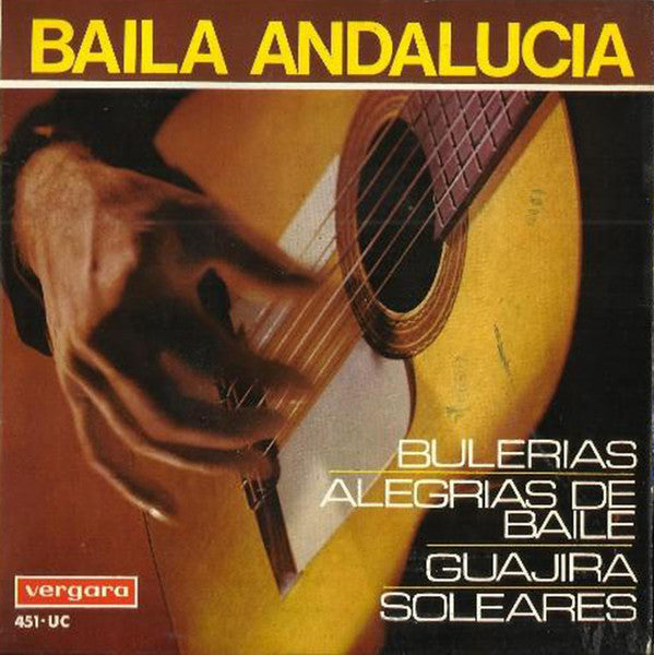 Alfonso Labrador y Manuel Labrador - Baila Andalucia Vinyl Singles Vinyl Very Good (VG) <br> Hoes Good Plus (G+)