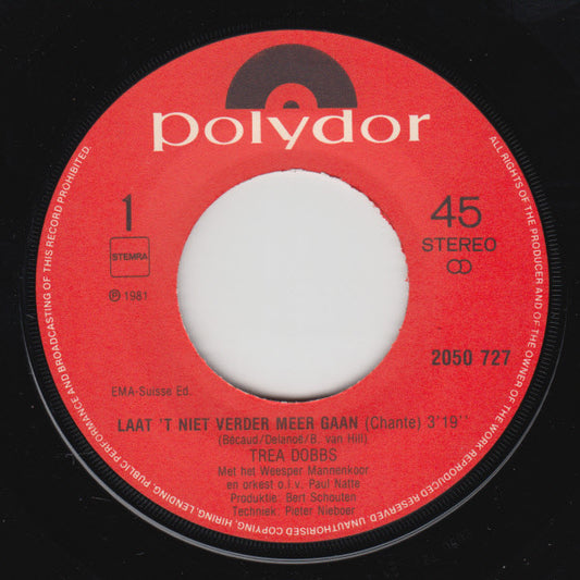 Trea Dobbs - Laat 't Niet Verder Meer Gaan 26268