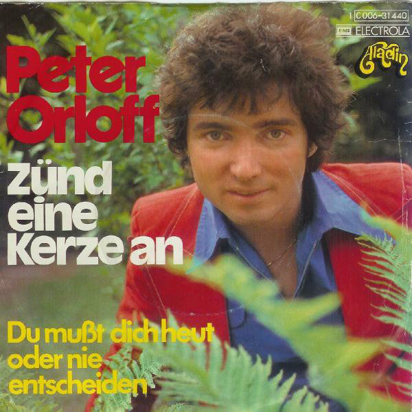 Peter Orloff - Zünd Eine Kerze An Vinyl Singles
