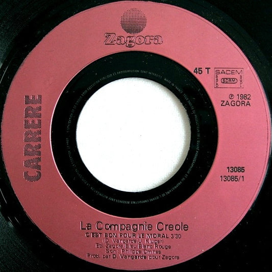 La Compagnie Créole - C'est Bon Pour Le Moral Vinyl Singles Vinyl Zeer Goed / Hoesje Goed "VINYLSINGLES.NL"