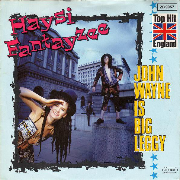 Haysi Fantayzee - John Wayne Is Big Leggy 12829 Vinyl Singles