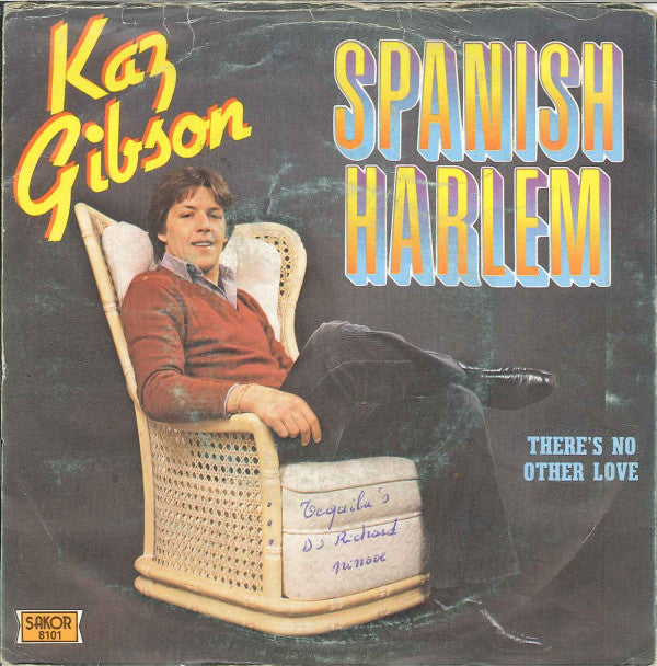 Kaz Gibson - Spanish Harlem Vinyl Singles Vinyl Very Good (VG) <br> Hoes Good Plus (G+)