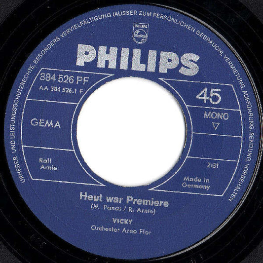 Vicky - Heut War Premiere Vinyl Singles Media: VG+ / Sleeve: G+ "VINYLSINGLES.NL"