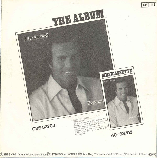 Julio Iglesias - Quiereme Mucho (B-Keus) Vinyl Singles Vinyl Goed / Hoes Redelijk