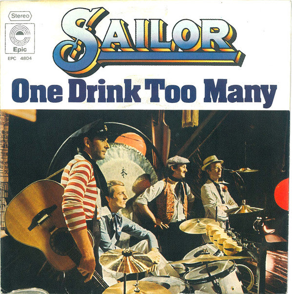 Sailor - One Drink Too Many 39391 Vinyl Singles Vinyl Very Good (VG) <br> Hoes Good Plus (G+)