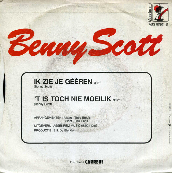 Benny Scott - Ik Zie Je Gèèren Vinyl Singles Vinyl Very Good (VG) <br> Hoes Good Plus (G+)