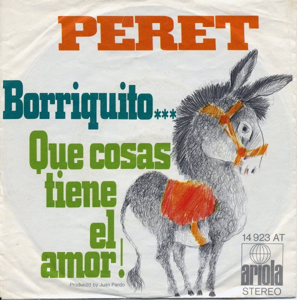 Peret - Borriquito Vinyl Singles Vinyl Very Good (VG) <br> Hoes Good Plus (G+)