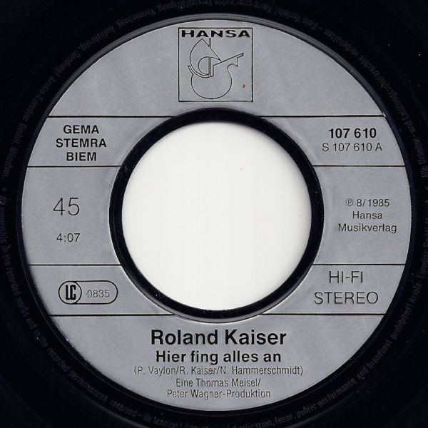 Roland Kaiser - Hier Fing Alles An 52821 Vinyl Singles