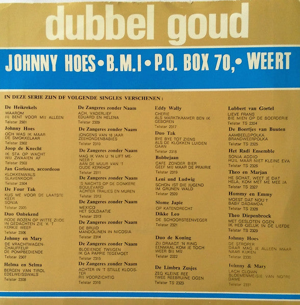 Gerard Hoebe / Hollands Venetie Band - Maar Wie Holt Van Mekaar Vinyl Singles Vinyl Very Good (VG) <br> Hoes Good Plus (G+)
