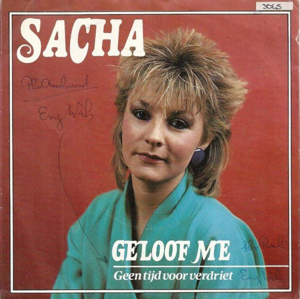 Sacha - Geloof Me Vinyl Singles Vinyl Very Good (VG) <br> Hoes Good Plus (G+)